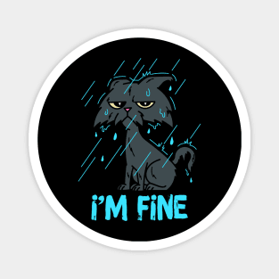 I'm Fine Sarcastic Cat Magnet